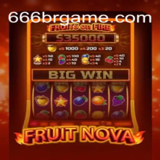Exploring FruitNova: The Thrilling Experience on 666brgames